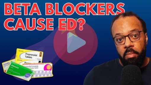 Do Beta Blockers Cause Erectile Dysfunction (ED) Video